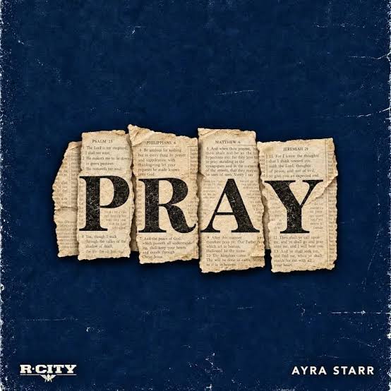R City – Pray Ft Ayra Starr